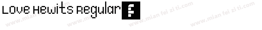 Love Hewits Regular字体转换